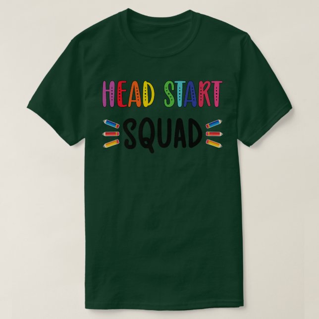 Camiseta Head Start Squad Early Chilhood Educator Head Sta (Diseño del anverso)