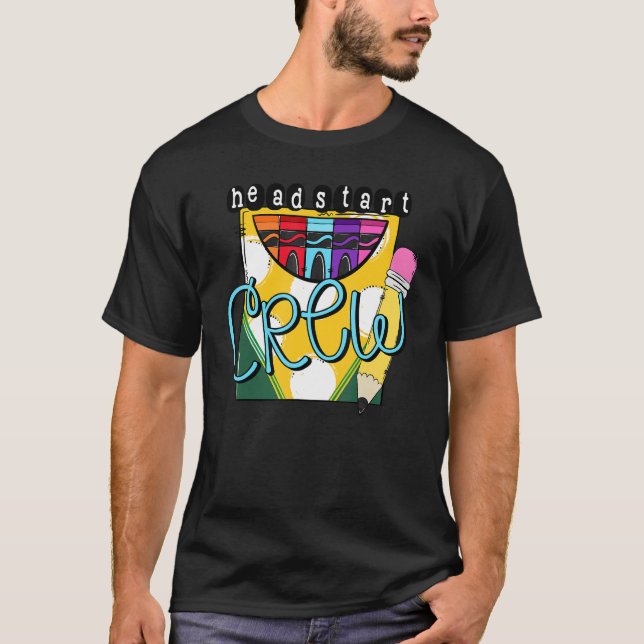 Camiseta Headstart Crew Crayons Early Childhood Back To Sch (Anverso)