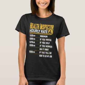 Camiseta Health Inspector Hourly Rate Professional Healthca