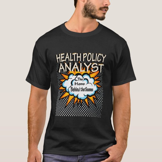 Camiseta Health Policy Analyst Hero Job (Anverso)