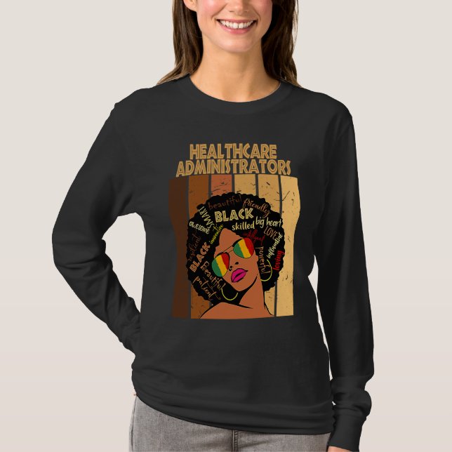 Camiseta Healthcare Administrators Afro African Black Histo (Anverso)