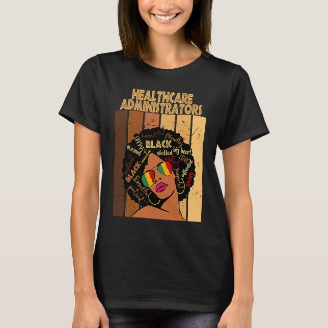 Camiseta Healthcare Administrators Afro African Black Histo (Anverso)