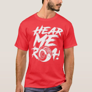 Camiseta Hear Me Roar 2