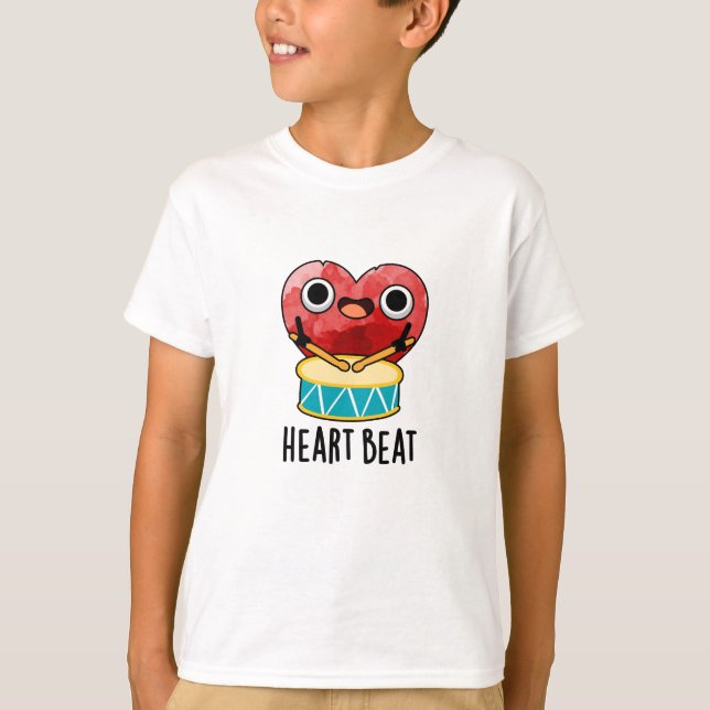 Camiseta Heart Beat Funny Heart Drummer Pun (Anverso)