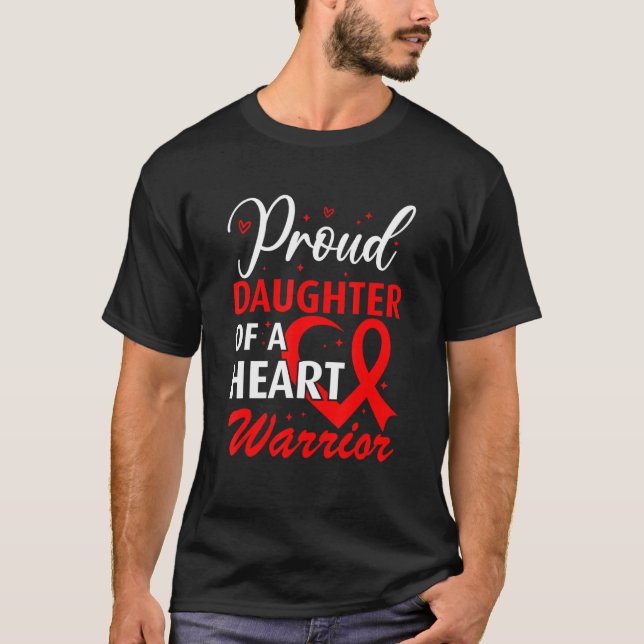 Camiseta Heart Disease Awareness Proud Daughter of a Heart  (Anverso)