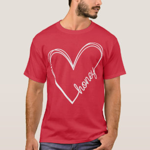 Camiseta Heart Honey, Mother's Day, Best Honey Ever, Grandm
