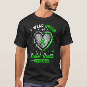 Camiseta Heart I Wear Green For Mental Health Awareness Mon