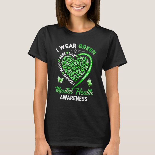 Camiseta Heart I Wear Green For Mental Health Awareness Mon (Anverso)