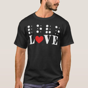 Camiseta Heart Love Braille Alphabet Braille Language Dot B