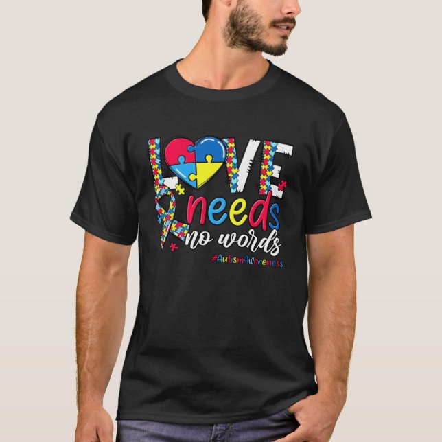 Camiseta Heart Puzzle Love Autism Awareness Needs No Words (Anverso)