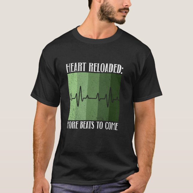 Camiseta Heart Reloaded More Beats To Come  Heart Transplan (Anverso)