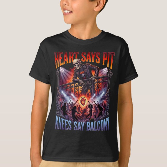 Camiseta Heart Says T Knees Say Balcony Funny Old Skeleton  (Anverso)