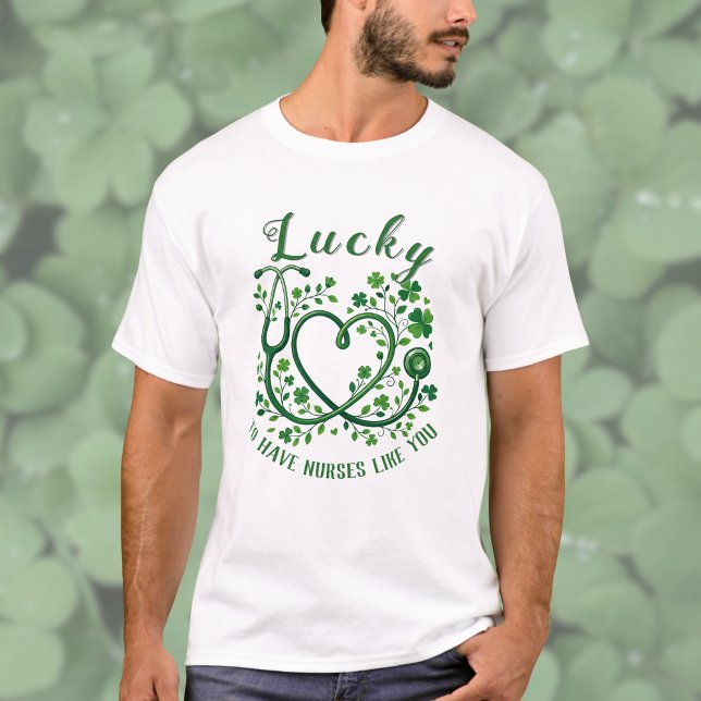 Camiseta Heart Shamrock Stethoscope Lucky to Have Nurses  (Subido por el creador)