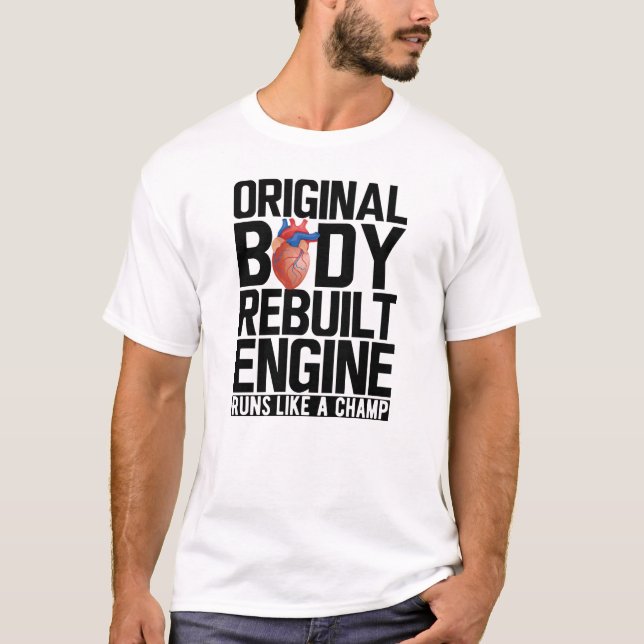 Camiseta Heart Surgery - Original Body Rebuilt Engine (Anverso)