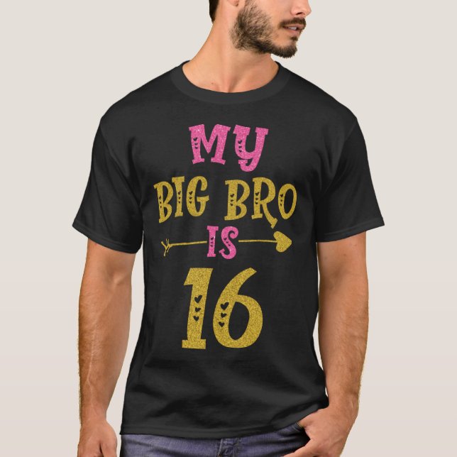 Camiseta Hearts 16th Bday For Big Brother From Sister Broth (Anverso)