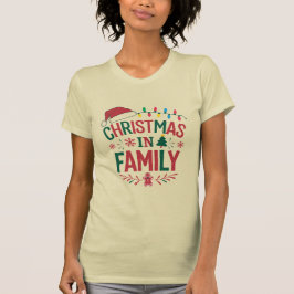 Camiseta Heartwarming Christmas in Family T-Shirt for Festi