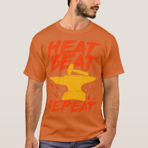 Camiseta Heat Beat Repeat Blacksmith Gift