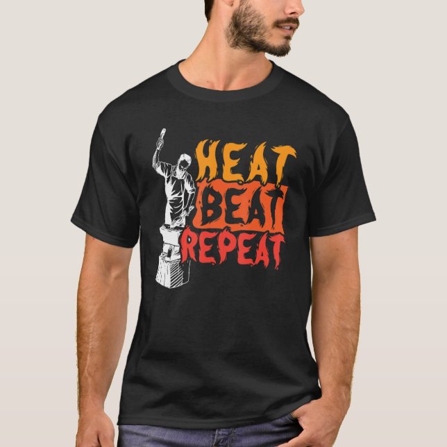 Camiseta Heat Beat Repeat Metalsmith Forging Blacksmith (Anverso)