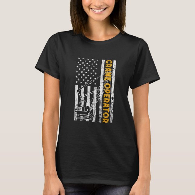 Camiseta Heavy Equipment Operator USA Flag America Crane Op (Anverso)