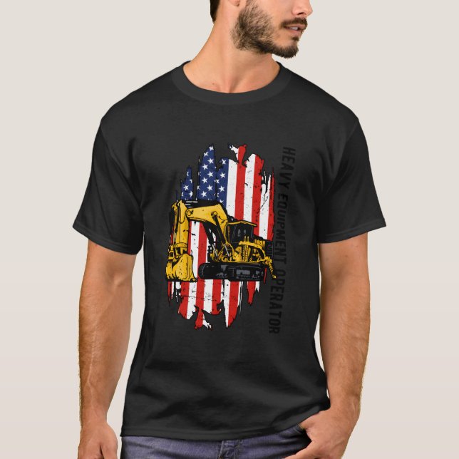 Camiseta Heavy Equipt Operator Us Flag Heavy Machinery Oper (Anverso)