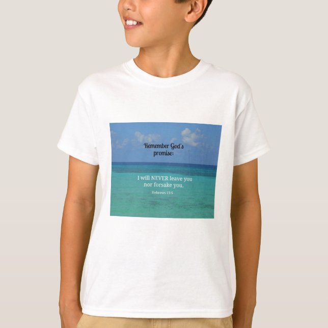 Camiseta Hebreos 13:5 Nunca te dejaré ni olvidaré... (Anverso)