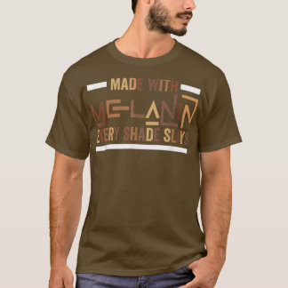 Camiseta Hecha con Melanin Black Pris Racial Equality Socio