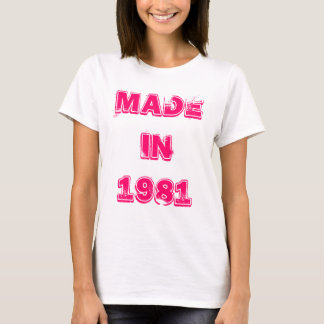 Camiseta "Hecha en 1981"
