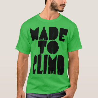 Camiseta Hecha para escalar escaladores y montañas 1