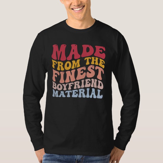 Camiseta Hecho a partir del mejor novio Material Funny BF (Anverso)