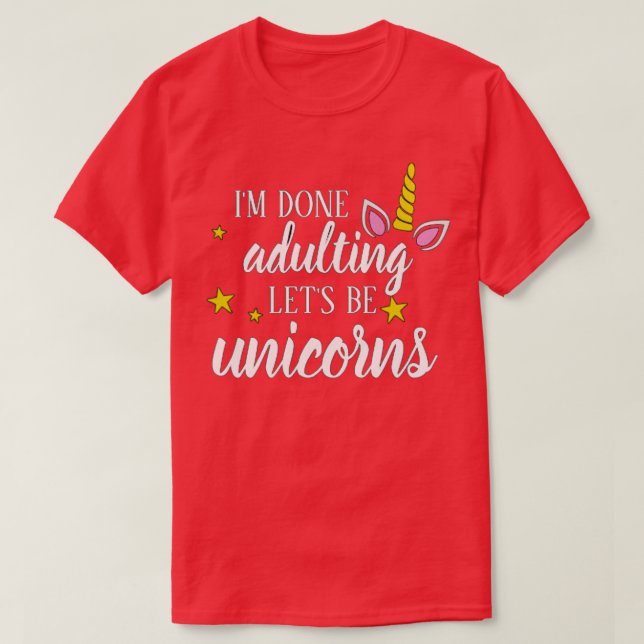 Camiseta Hecho Adulto Seamos Unicornios (Diseño del anverso)