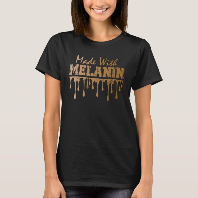 Camiseta Hecho con Melanin Mes de la Historia Negra de Afro (Anverso)