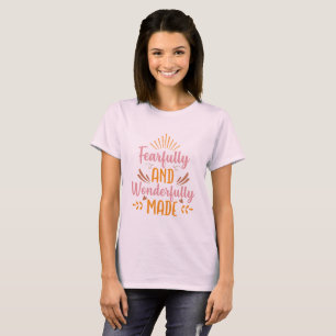 Camiseta Hecho con Temor y Maravilla