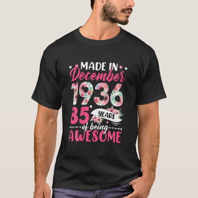 Camiseta Hecho En 1936 Cumpleaños De Diciembre 85 Años De S (Anverso)