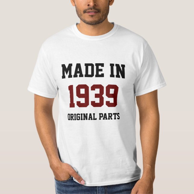 Camiseta "Hecho en 1939, piezas originales" (Anverso)