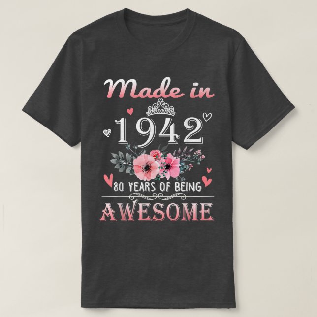 Camiseta Hecho en 1942 Regalo Floral de 80 años (Diseño del anverso)