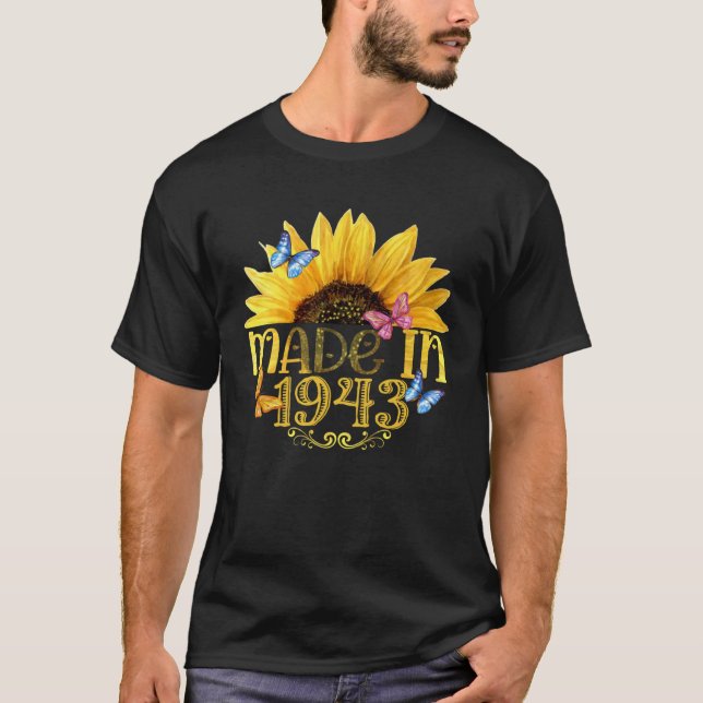 Camiseta Hecho En 1943 Girasol 80º B Día 80 Años De Estanci (Anverso)