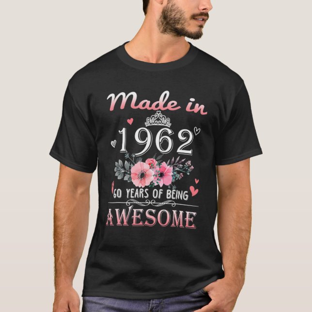 Camiseta Hecho En 1962 Regalo Floral De 60 Años (Anverso)