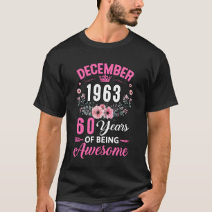 Camiseta Hecho en 1963 60 Años Diciembre 60 Cumpleaños W