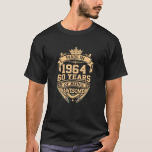 Camiseta Hecho En 1964 60 Años De Ser Alegre 60