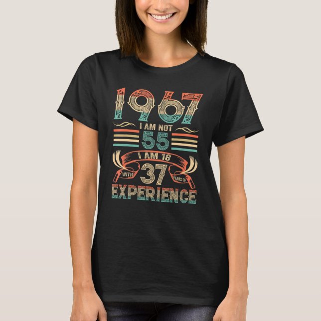 Camiseta Hecho En 1967 No Tengo 55 Años Con 37 Años De Ex (Anverso)