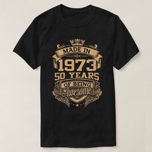 Camiseta Hecho En 1973, 50 Años De Ser Aterrador 50 Años (Diseño del anverso)
