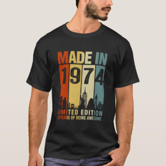 Camiseta Hecho En 1974 49 Años Siendo Increíble