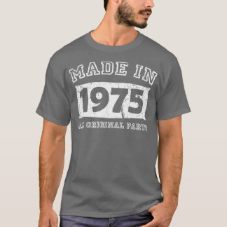 Camiseta Hecho en 1975 Partes originales Regalos de cumplea