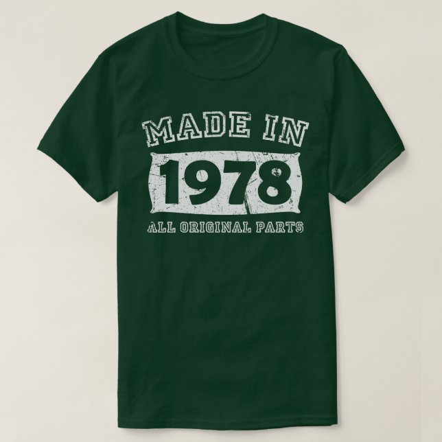 Camiseta Hecho en 1978 Partes originales Regalos de cumplea (Diseño del anverso)