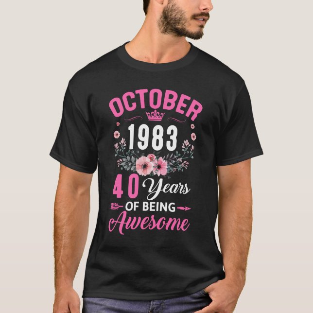 Camiseta Hecho En 1983 40 Años De Edad 40 De Octubre Dos (Anverso)