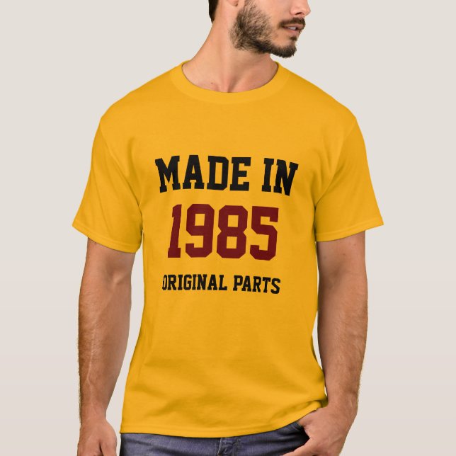 Camiseta "Hecho en 1985, piezas originales" (Anverso)