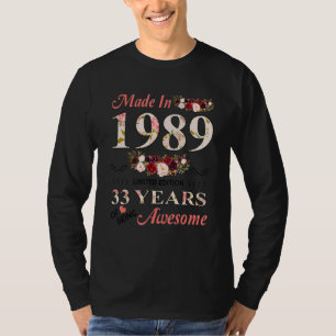 Camiseta Hecho En 1989, 33 Años De Ser Un Increíble Cumplea