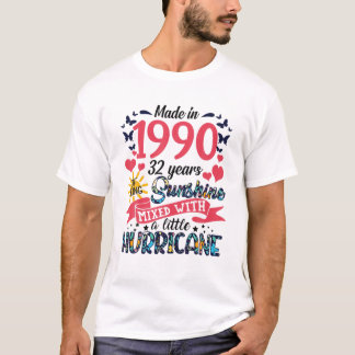 Camiseta Hecho En 1990 32 Años De Ser Sunshine 32 Nacimient