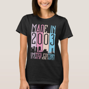 Camiseta Hecho En 2003 20 Años Como Cumpleaños Perfecto