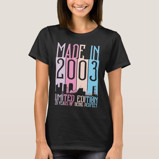 Camiseta Hecho En 2003 20 Años Como Cumpleaños Perfecto (Anverso)